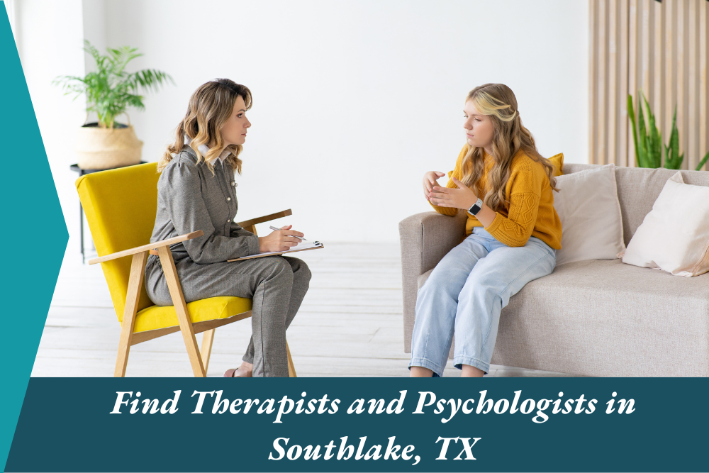 Find Therapists and Psychologists in Southlake TX