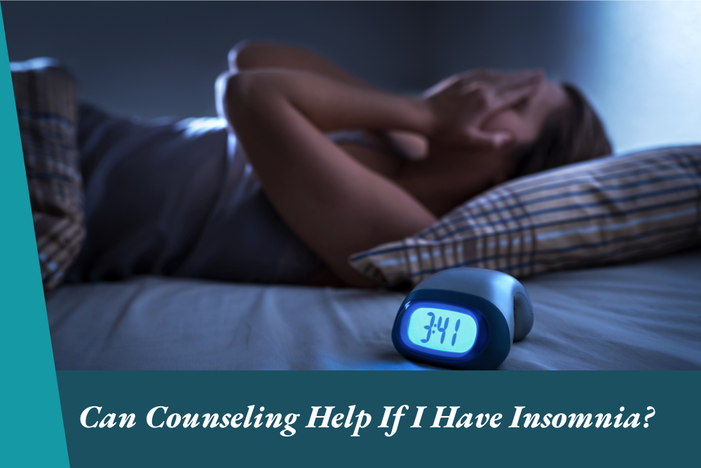 Can Counseling Help If I Have Insomnia