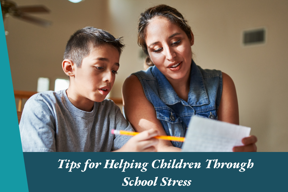 Tips for Helping Children Through School Stress