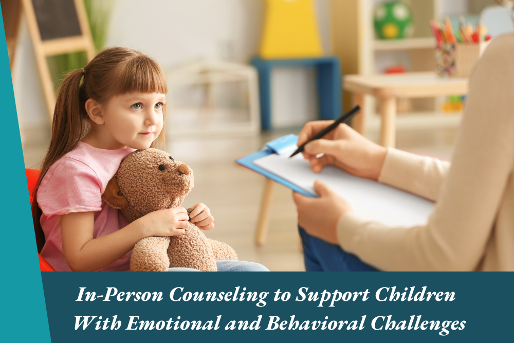 In-Person Counseling Supports Children With Emotional and Behavioral Challenges