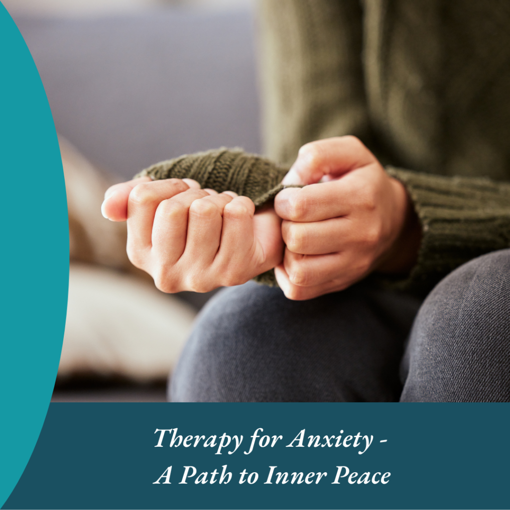 Therapy for Anxiety