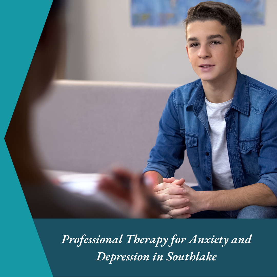 Professional Therapy for Anxiety and Depression in Southlake