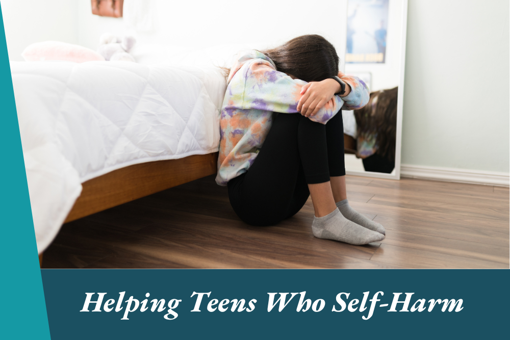 6 Helping Teens Who Self-Harm