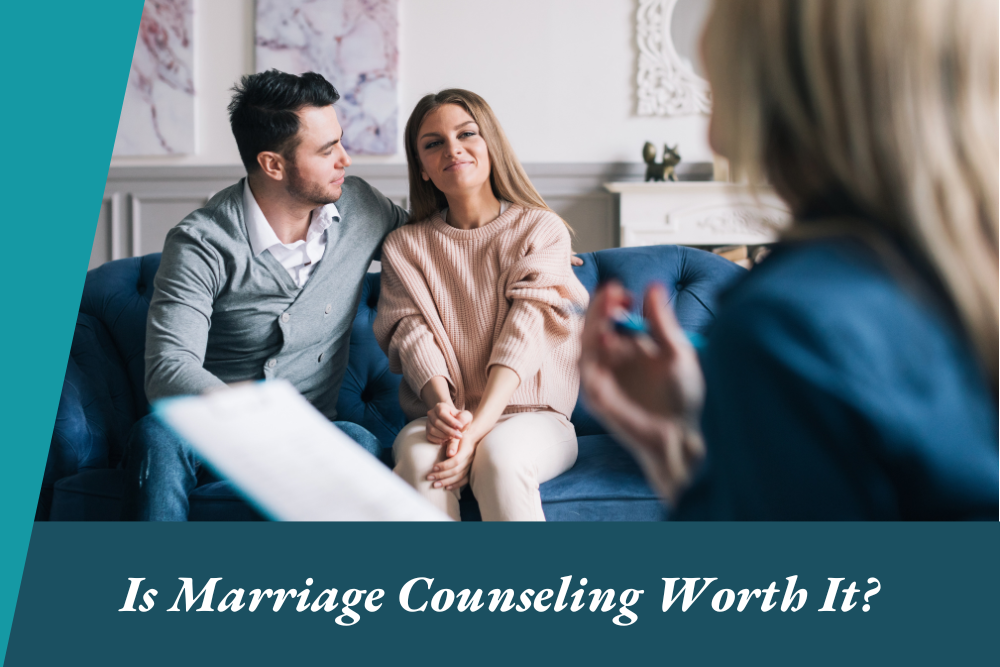 Is Marriage Counseling Worth It