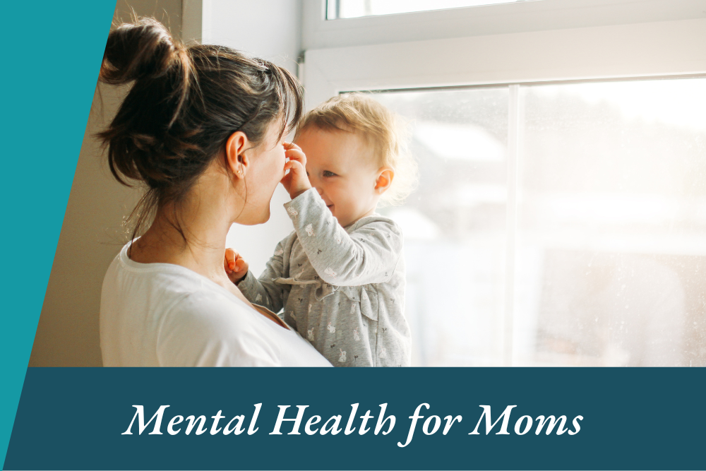 Mental Health for Moms