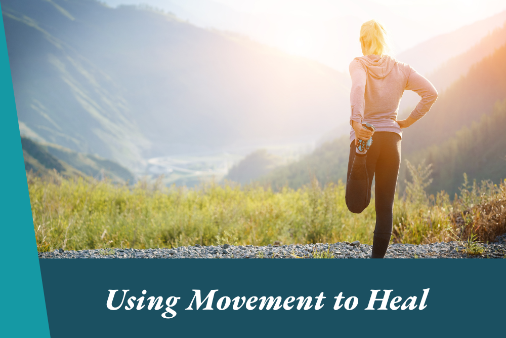 Using Movement to Heal