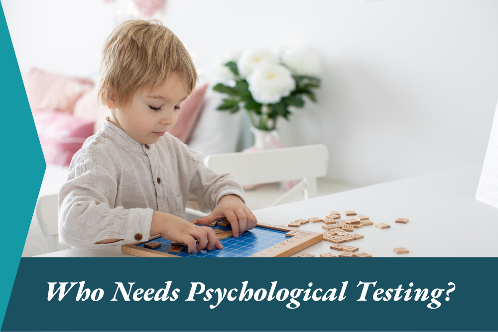 Who Needs Psychological Testing