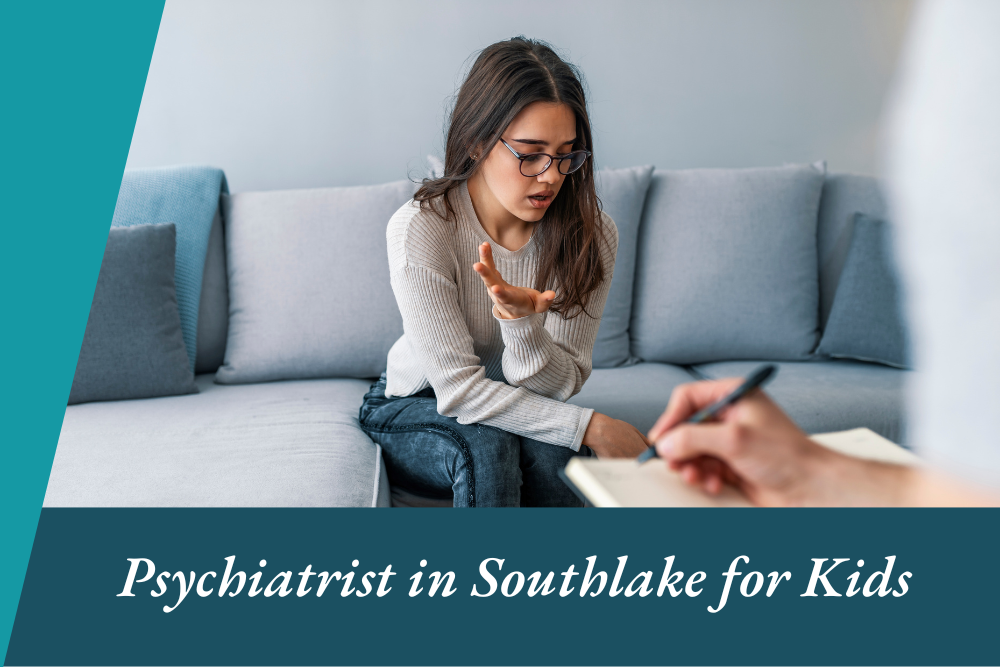 Psychiatrist in Southlake for Kids