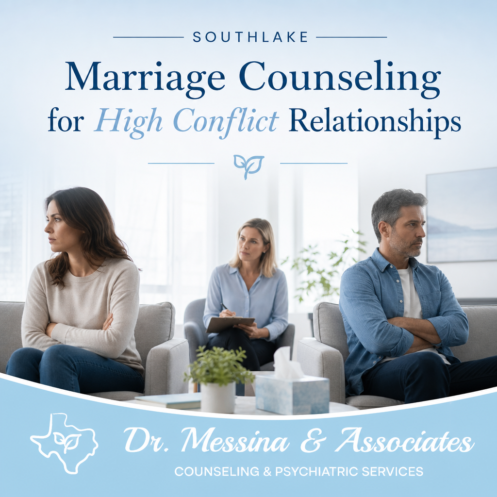 Southlake Marriage Counseling for High Conflict Relationships